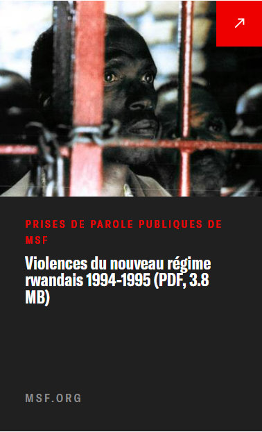 Prises de parole publiques de MSF. Violences nv régime rwand