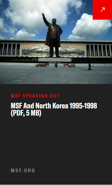 MSF speaking out. MSF and North Korea : 1995-98