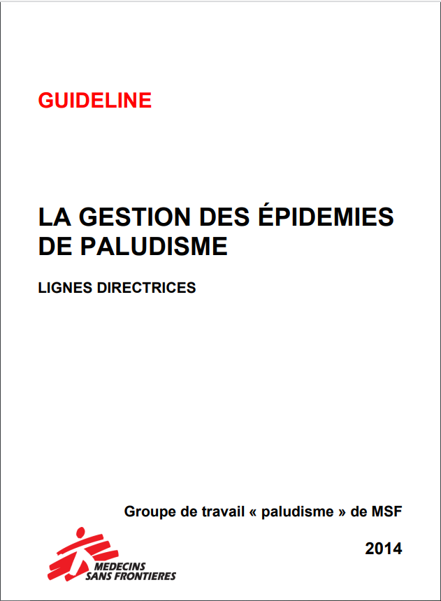 La gestion des épidémies de paludisme. Lignes directrices