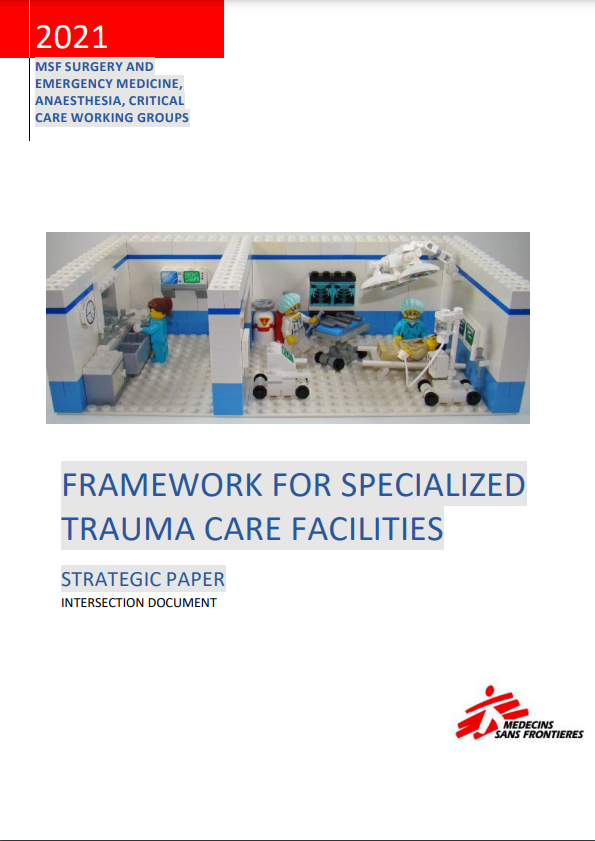 Framework for Specialized Trauma Care Facilities Strategic P