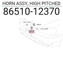 [YTOY86510-12370] HORN ASSY HIGH PITCHED KUN25