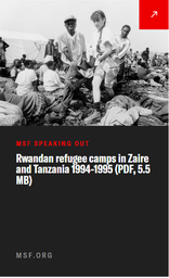 [L061MSFM02E-P] MSF speaking out. Rwandan refugee camps in Zaire & Tanzania