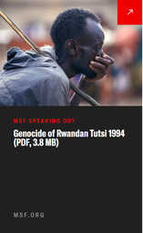 [L061MSFM10E-P] MSF speaking out. Genocide of Rwandan Tutsis.