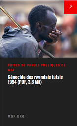 [L061MSFM10F-P] Prises de parole publiques de MSF. Génocide rwandais Tutsis.